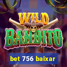 bet 756 baixar